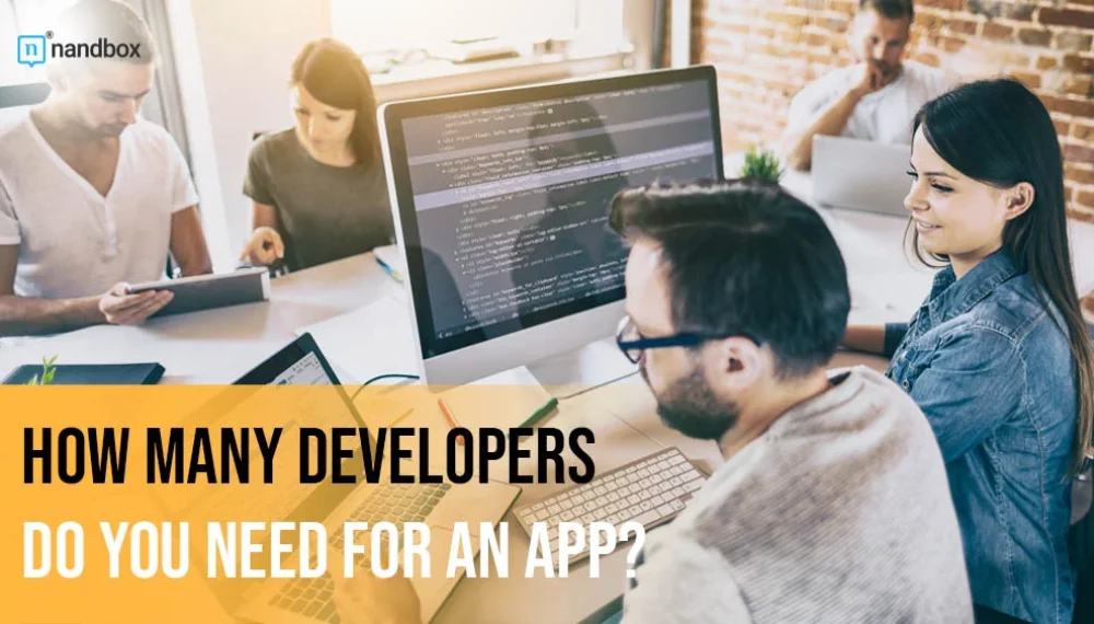How Many Developers Do You Need for an App?