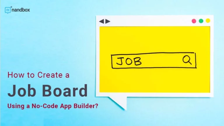 How to Create a Job Board Using a No-Code App Builder