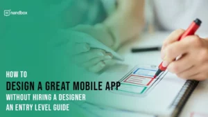 Read more about the article How to Design a Great Mobile App Without Hiring a Designer: An Entry Level Guide