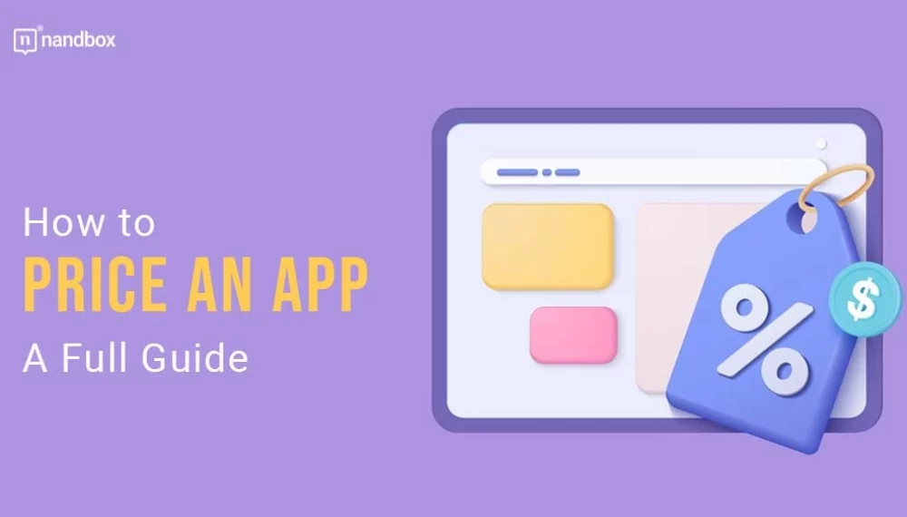 How to Price an App: A Full Guide