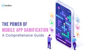 Read more about the article The Power of Mobile App Gamification: A Comprehensive Guide
