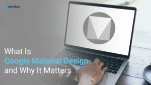 Read more about the article What Is Google Material Design and Why It Matters