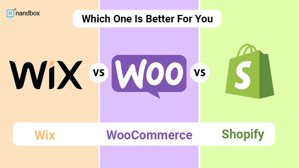 You are currently viewing WooCommerce VS. Shopify VS. Wix: Which One Is Better For You?