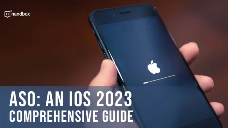 ASO An iOS 2023 Comprehensive Guide