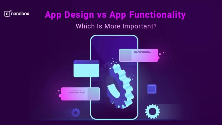 App Design vs App Functionality Which Is More Important