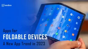Read more about the article Apps for Foldable Devices: A New App Trend in 2023