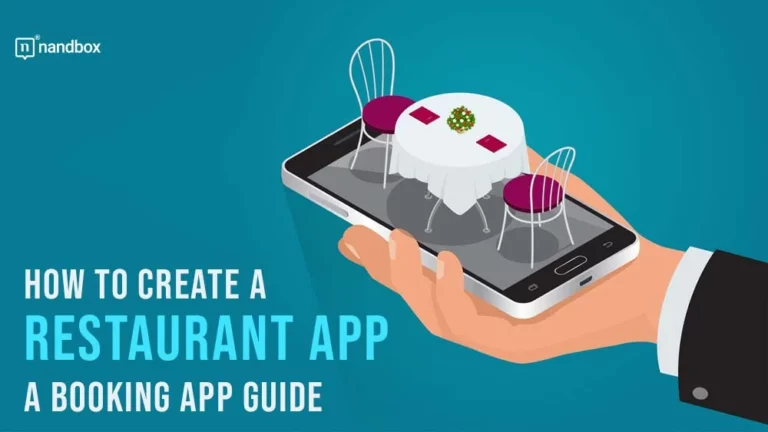 How to Create a Restaurant App A Booking App Guide