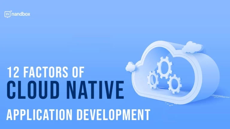 12 factors of cloud native application development