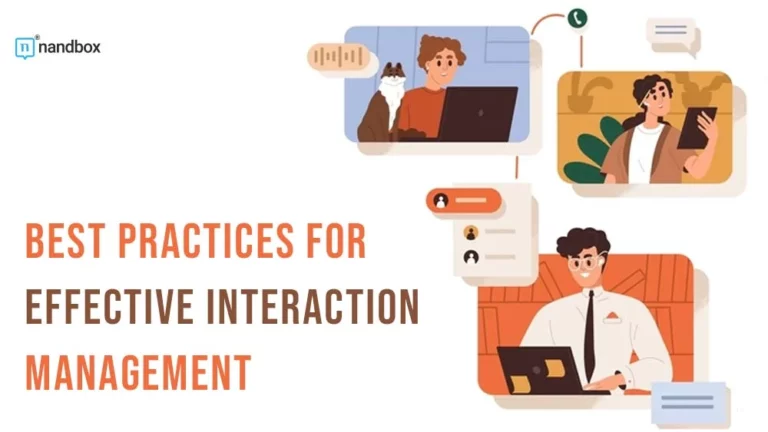 Best Practices for Effective Interaction Management