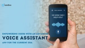 Read more about the article Empowering Users With an Advanced Voice Assistant App for the Current Era