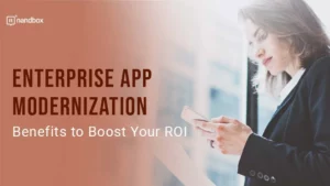 Read more about the article Enterprise App Modernization Benefits to Boost Your ROI