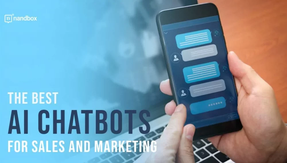 The Best AI Chatbots for Sales and Marketing