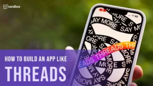 Read more about the article How to Build an App Like Threads?