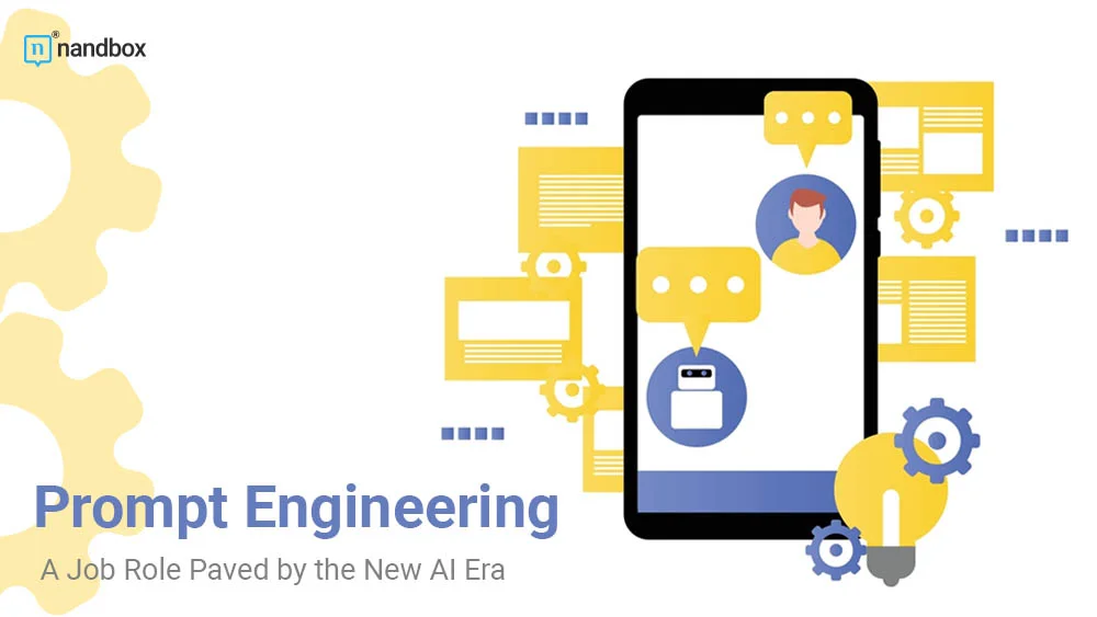 You are currently viewing Prompt Engineering: A Job Role Paved by the New AI Era