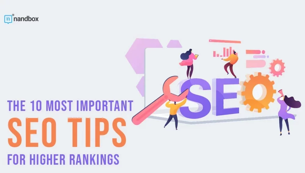 Top 10 SEO Strategies for Achieving Higher Search Rankings