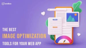 Read more about the article The Best Image Optimization Tools for Your Web App