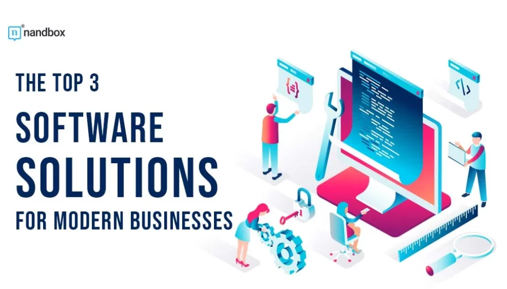 The Top 3 Software Solutions for Modern Businesses