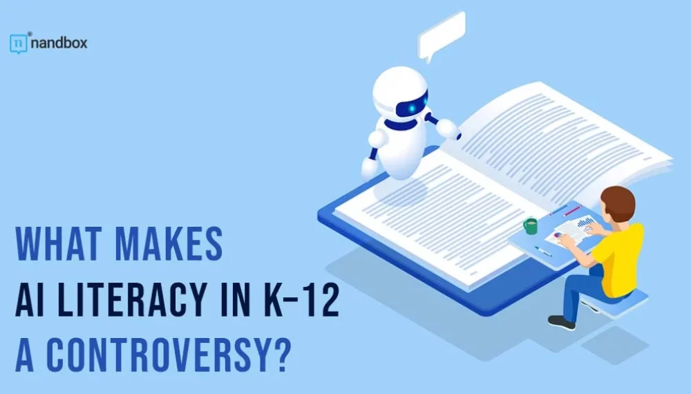 What Makes AI Literacy in K–12  a Controversy?