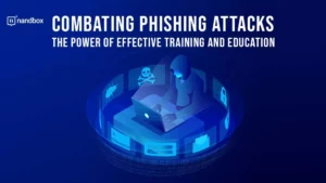 Read more about the article Combating Phishing Attacks: The Power of Effective Training and Education