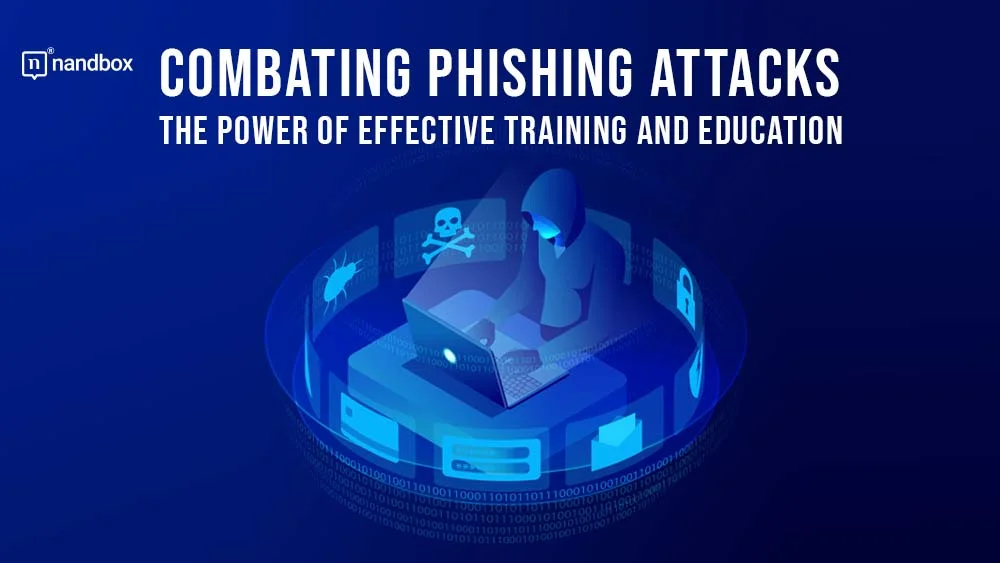 You are currently viewing Combating Phishing Attacks: The Power of Effective Training and Education