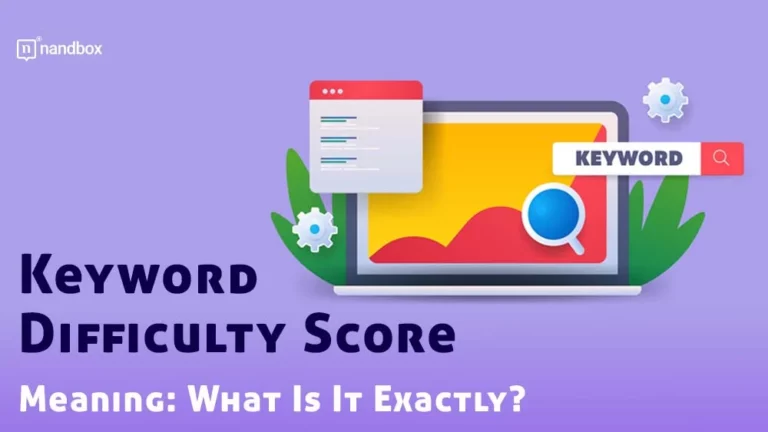 Keyword Difficulty Score Meaning What Is It Exactly