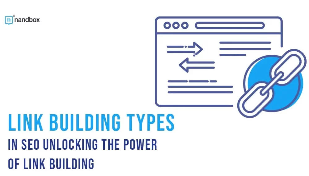 Link Building Types in SEO: Unlocking the Power of Link Building