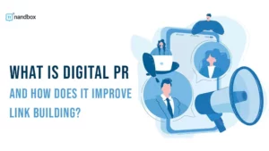 Read more about the article What Is Digital PR and How Does It Improve Link Building?