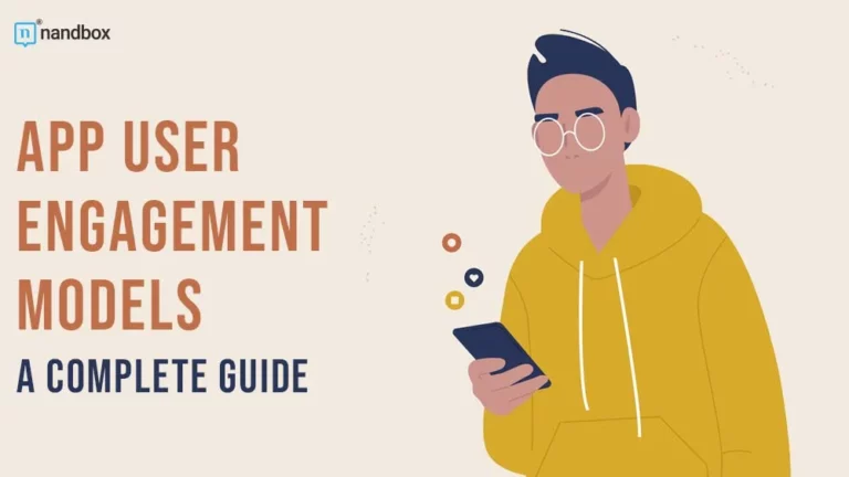 App User Engagement Models