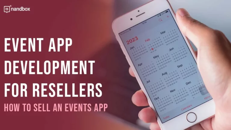 Event App Development For Resellers How to Sell an Events App