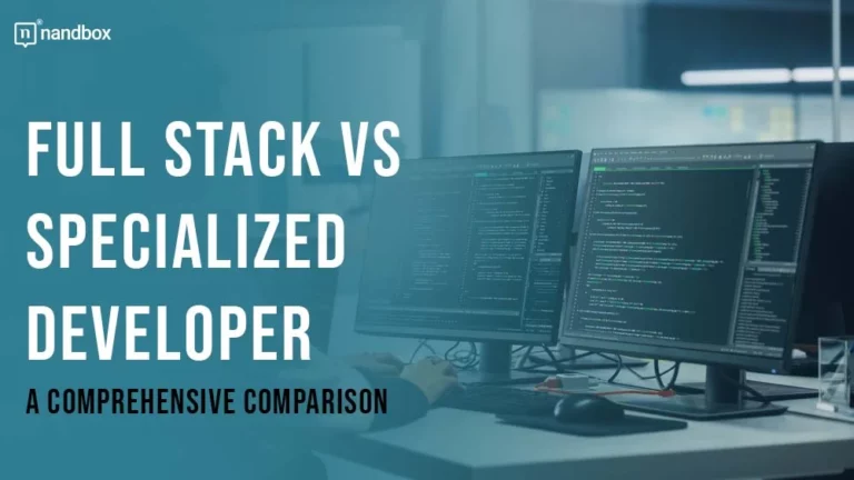 Full Stack vs Specialized Developer