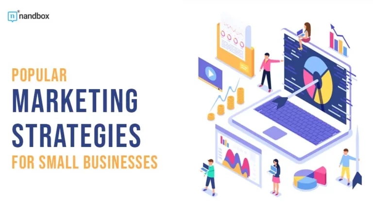 Popular Marketing Strategies for Small Businesses 