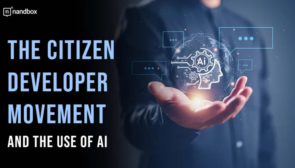 The Citizen Developer Movement and the Use of AI