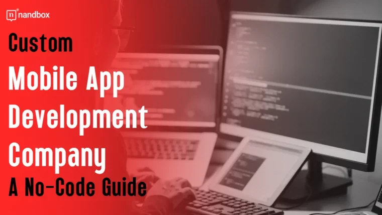 Custom Mobile App Development Company