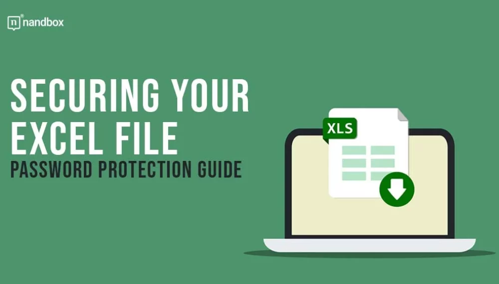 Securing Your Excel File: Password Protection Guide