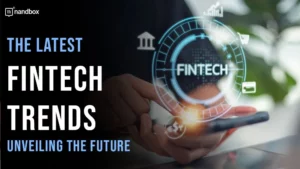 Read more about the article The Latest Fintech Trends: Unveiling the Future