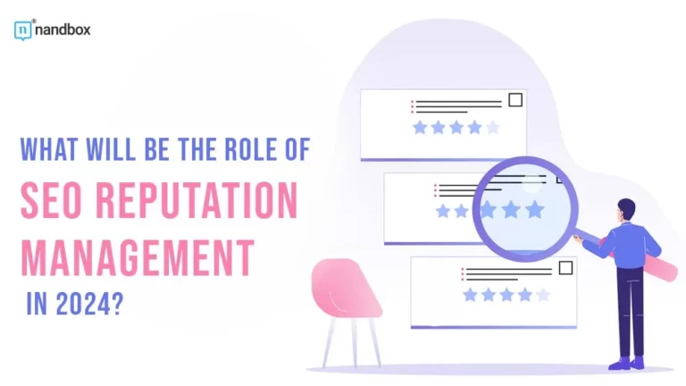 What Will Be the Role of SEO Reputation Management in 2024