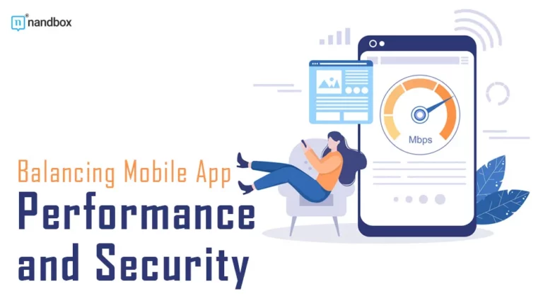 Balancing Mobile App Performance and Security 