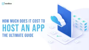 Read more about the article How Much Does It Cost to Host an App: The Ultimate Guide