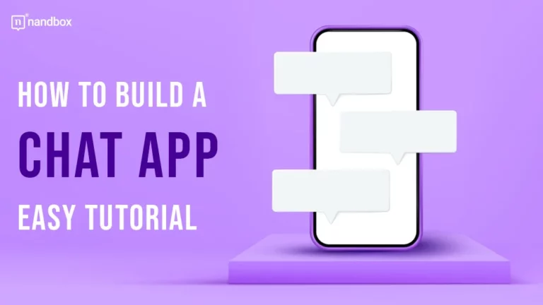 How to Build a Chat App Easy Tutorial