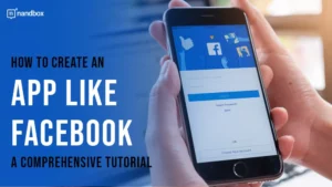 Read more about the article How to Create an App Like Facebook: A Comprehensive Tutorial