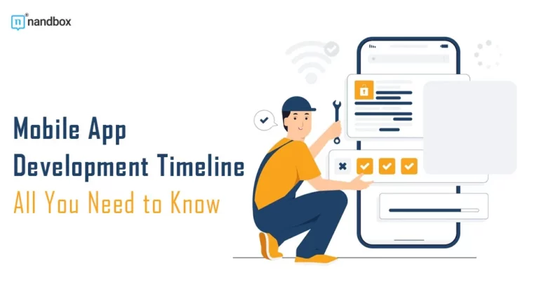 Mobile App Development Timeline All You Need to Know