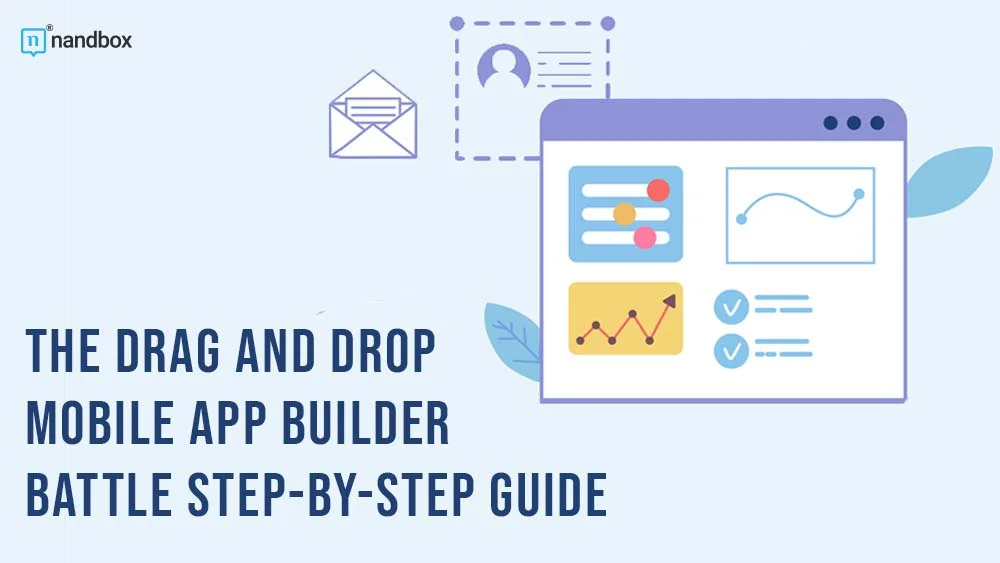 You are currently viewing The Drag and Drop Mobile App Builder Battle: Step-by-Step Guide