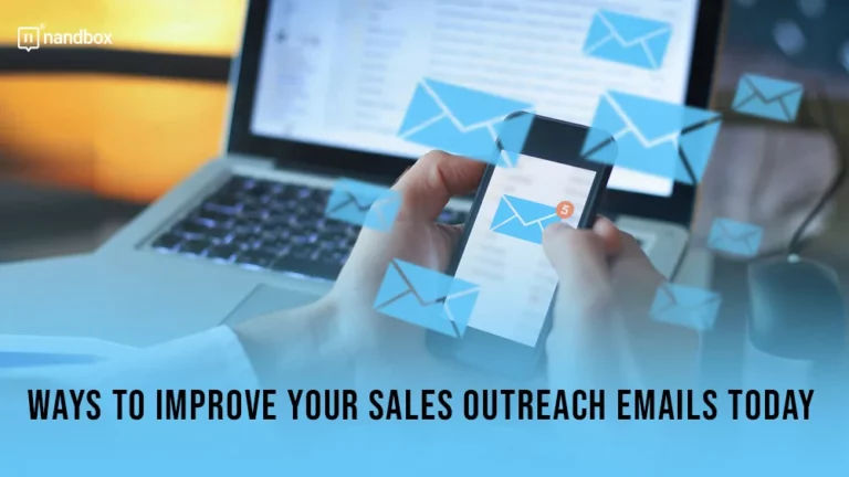 Ways to Improve Your Sales Outreach Emails Today