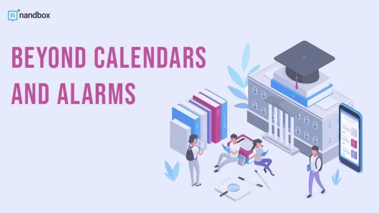 Beyond Calendars and Alarms