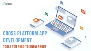 Read more about the article Cross Platform App Development Tools You Need to Know About