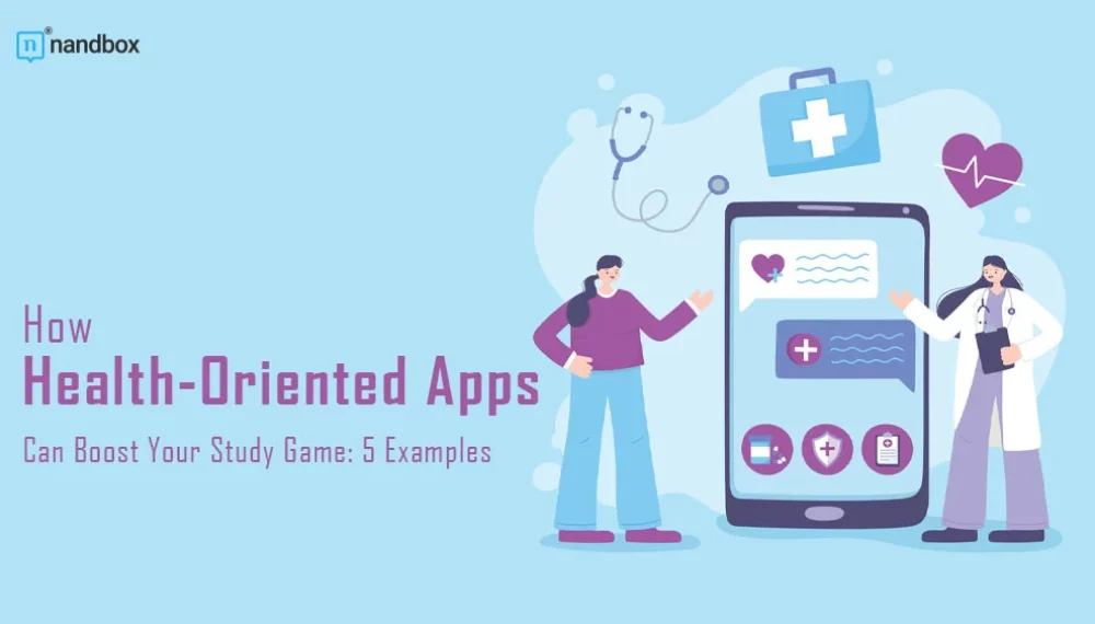 How Health-Oriented Apps Can Boost Your Study Game: 5 Examples