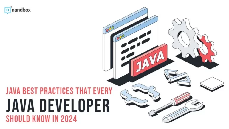 Java Best Practices That Every Java Developer Should Know in 2024