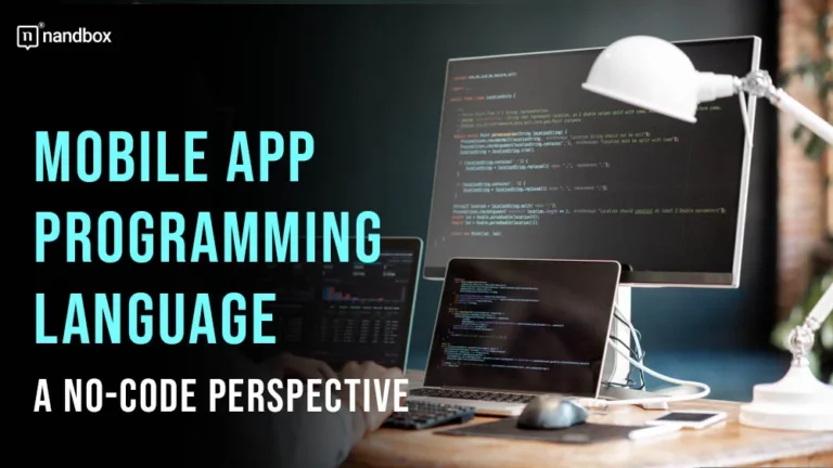 Mobile App Programming Language A No-Code Perspective