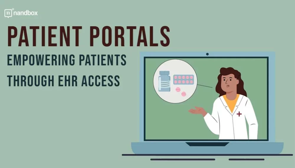 Patient Portals: Empowering Patients through EHR Access