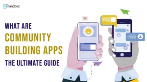 Read more about the article What are Community Building Apps? The Ultimate Guide